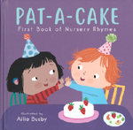 Pat A Cake - First Book of Nursery Ryhmes